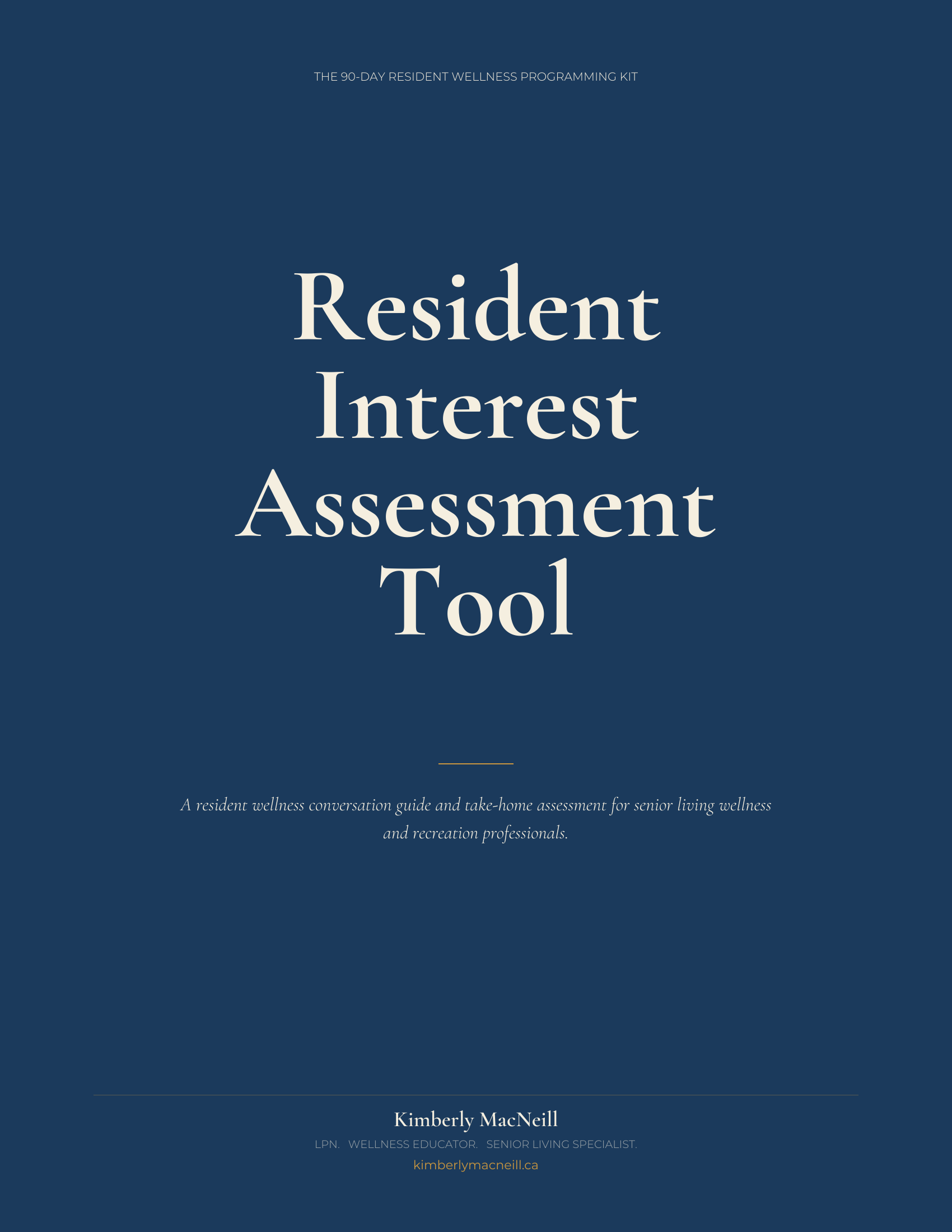 The Resident Interest Assessment Tool (RIAT).
