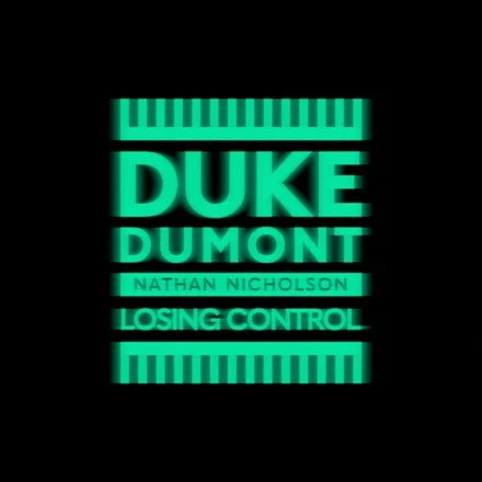 Book cover titled 'Duke Dumont: Losing Control' by Nathan Nicholson with green text on a black background.