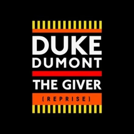 Book cover titled 'Duke Dumont The Giver (Reprise)' with black background, yellow and red striped borders, and white and red text.