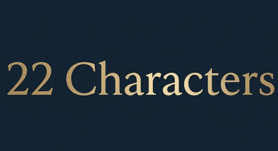 22 Characters