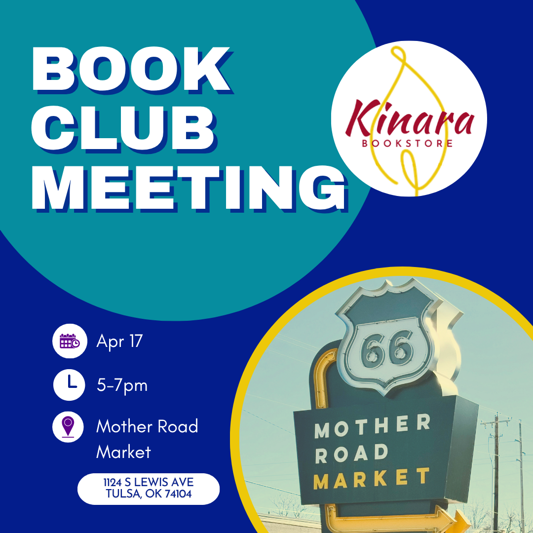 Flyer for a book club meeting at Kinara Bookstore, featuring a Route 66 sign at Mother Road Market in Tulsa, Oklahoma, scheduled for April 17 from 5 to 7 pm.