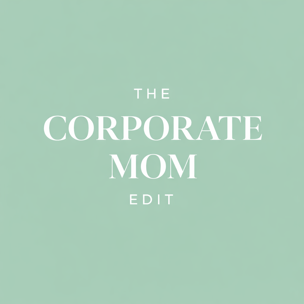 The Corporate Mom Edit