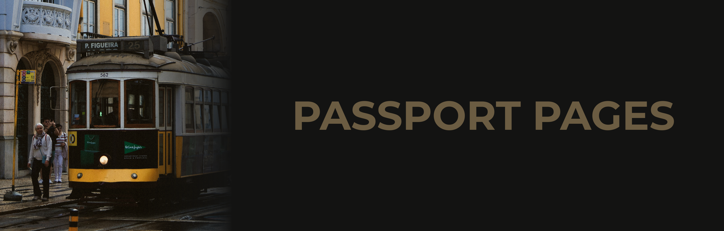 A vintage yellow tram on a city street with pedestrians nearby, and a large text overlay that reads 'PASSPORT PAGES'.