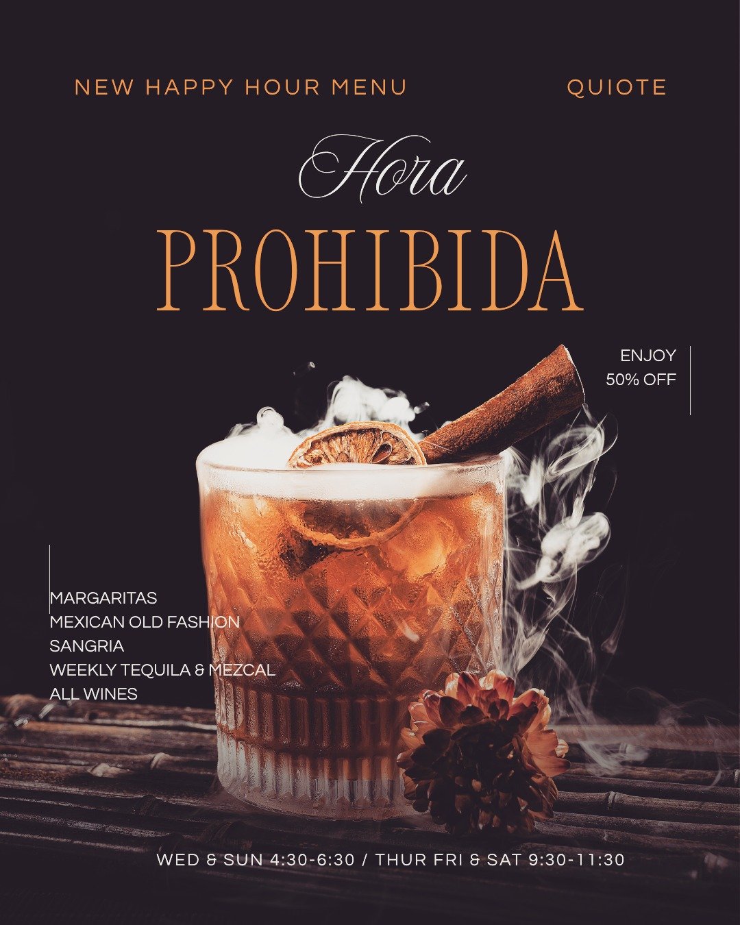 🌵✨ La Hora Prohibida ✨🌵

Some temptations are worth giving in to.

Starting June 3rd...........

Introducing La Hora Prohibida &mdash; the most seductive hour of the week at Quiote.

Sip a perfectly chilled margarita, savor a smoky Mexican Old Fash