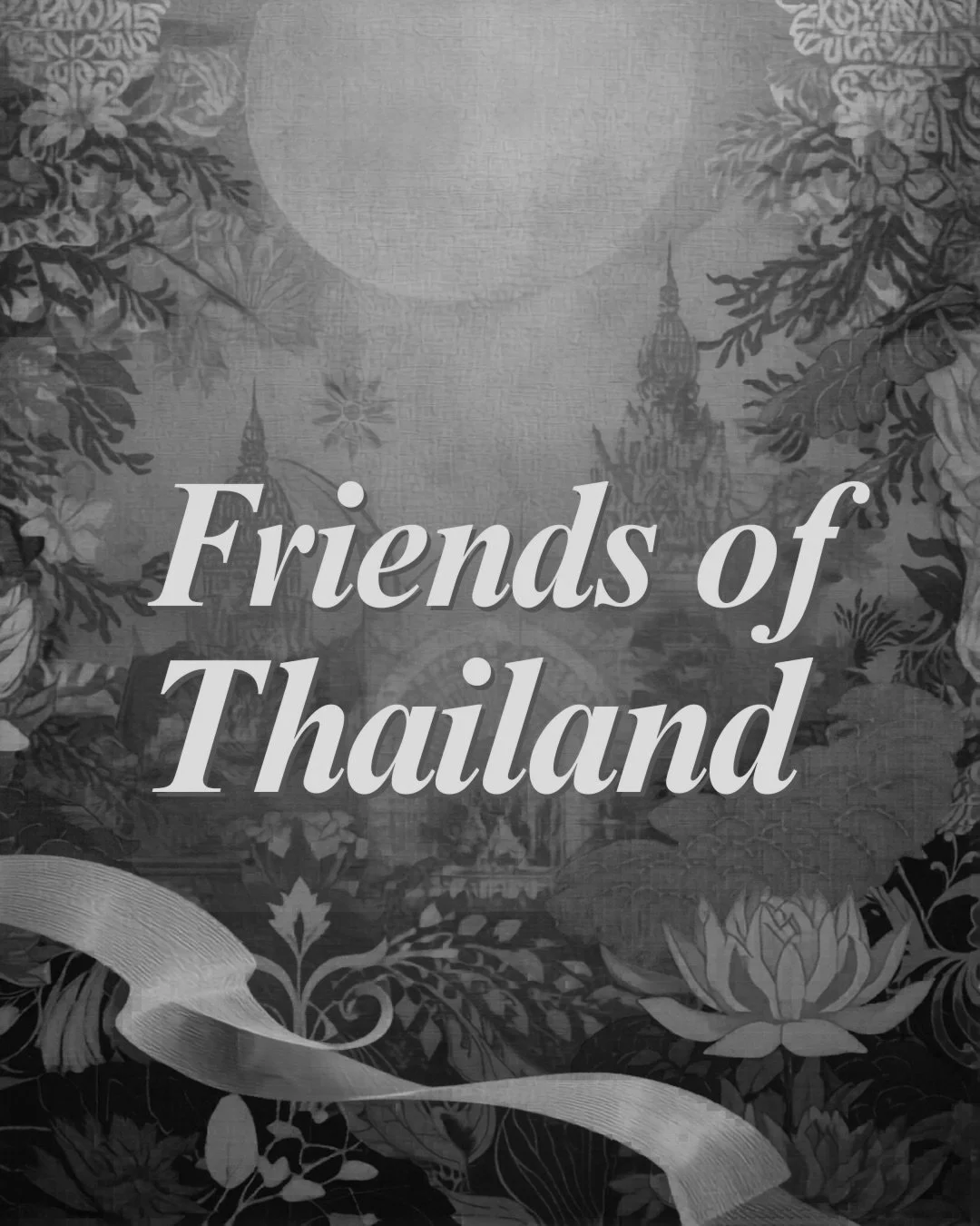 A Message from Friends of Thailand