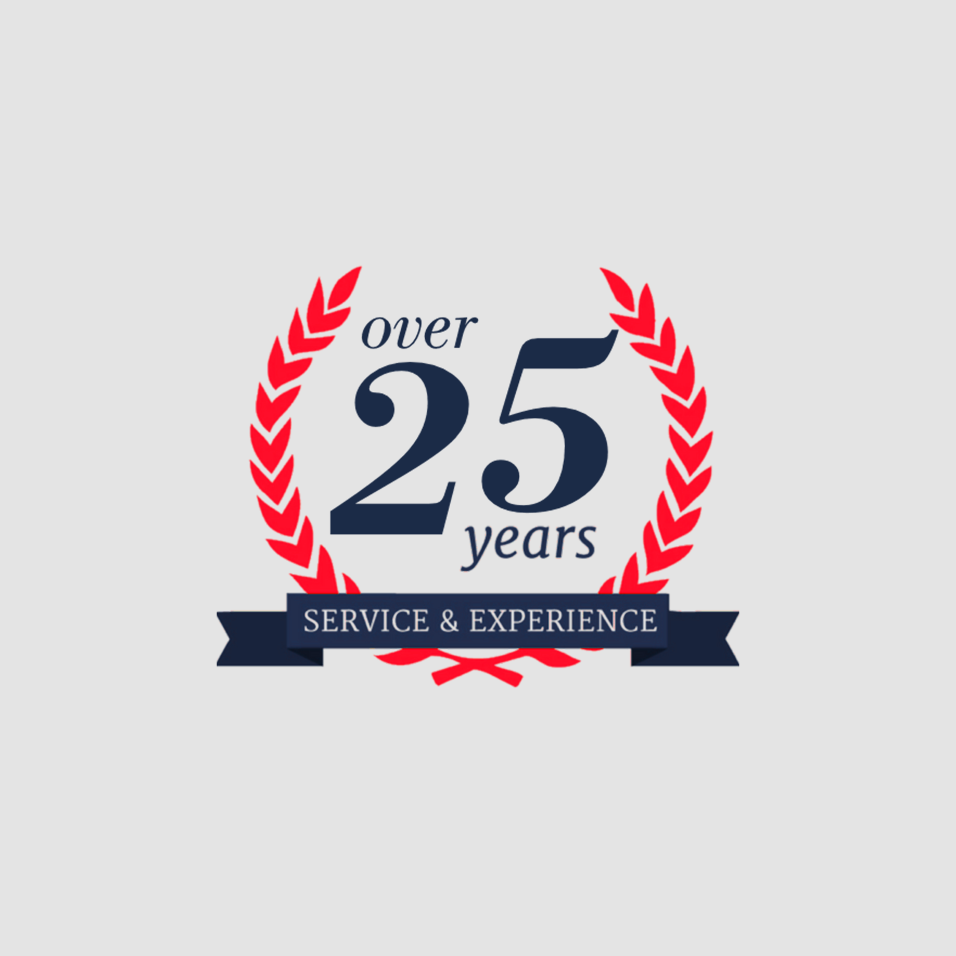 A graphic celebrating over 25 years of service and experience, featuring a red laurel wreath, the number 25 in large font, and a navy blue banner with white text.
