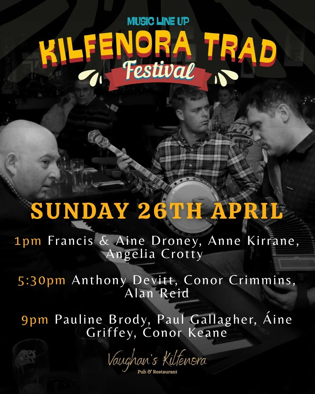 Sunday of the 2026 Kilfenora Trad festival!🎶🪗🎻

We have got three gigs today here in Vaughans Kilfenora, all kicking off at 1pm🙌🏼 We are serving food from 12:30, be sure to join us!