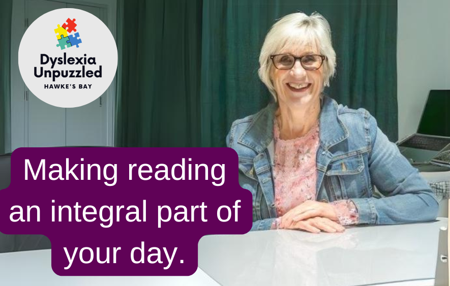 Making reading an integral part of your day.