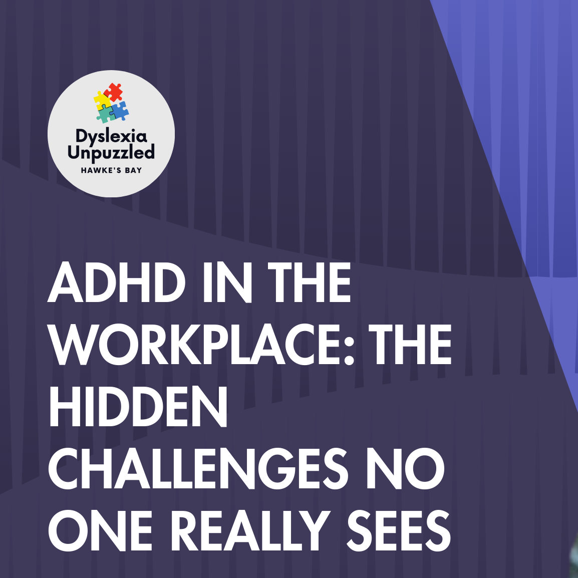 ADHD in the Workplace: The Hidden Challenges No One Really Sees