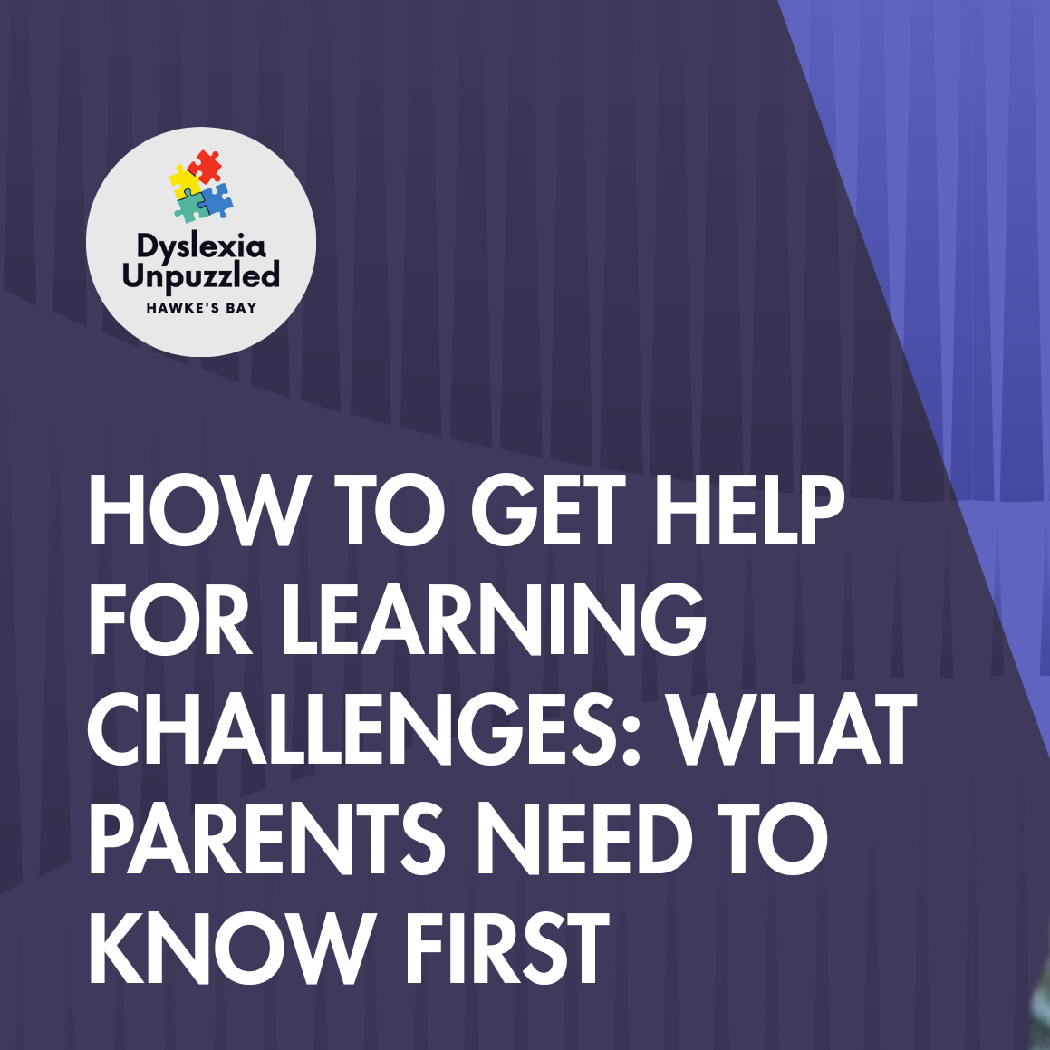How to Get Help for Learning Challenges: What Parents Need to Know First