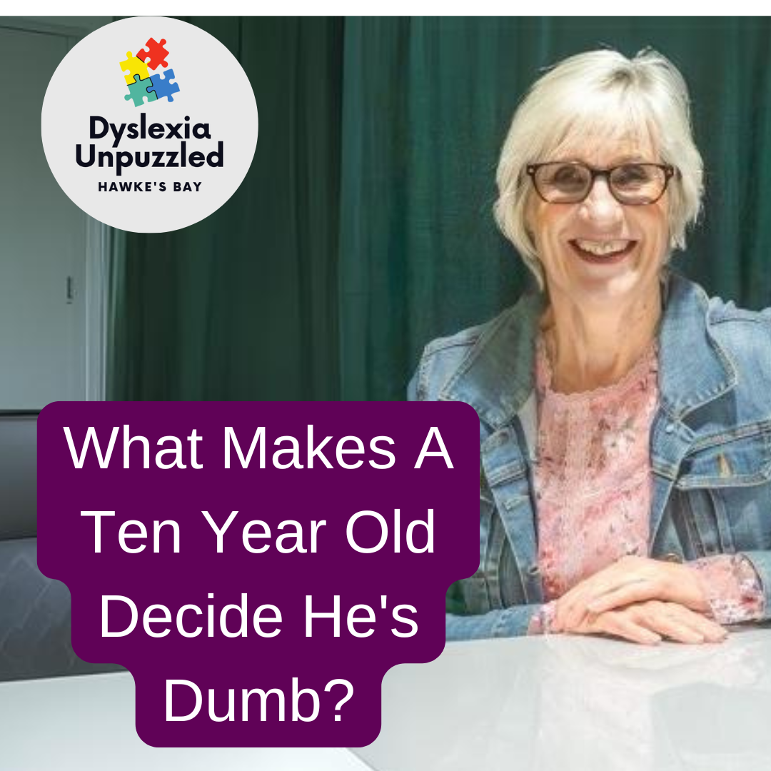What Makes A Ten Year Old Decide He's Dumb?