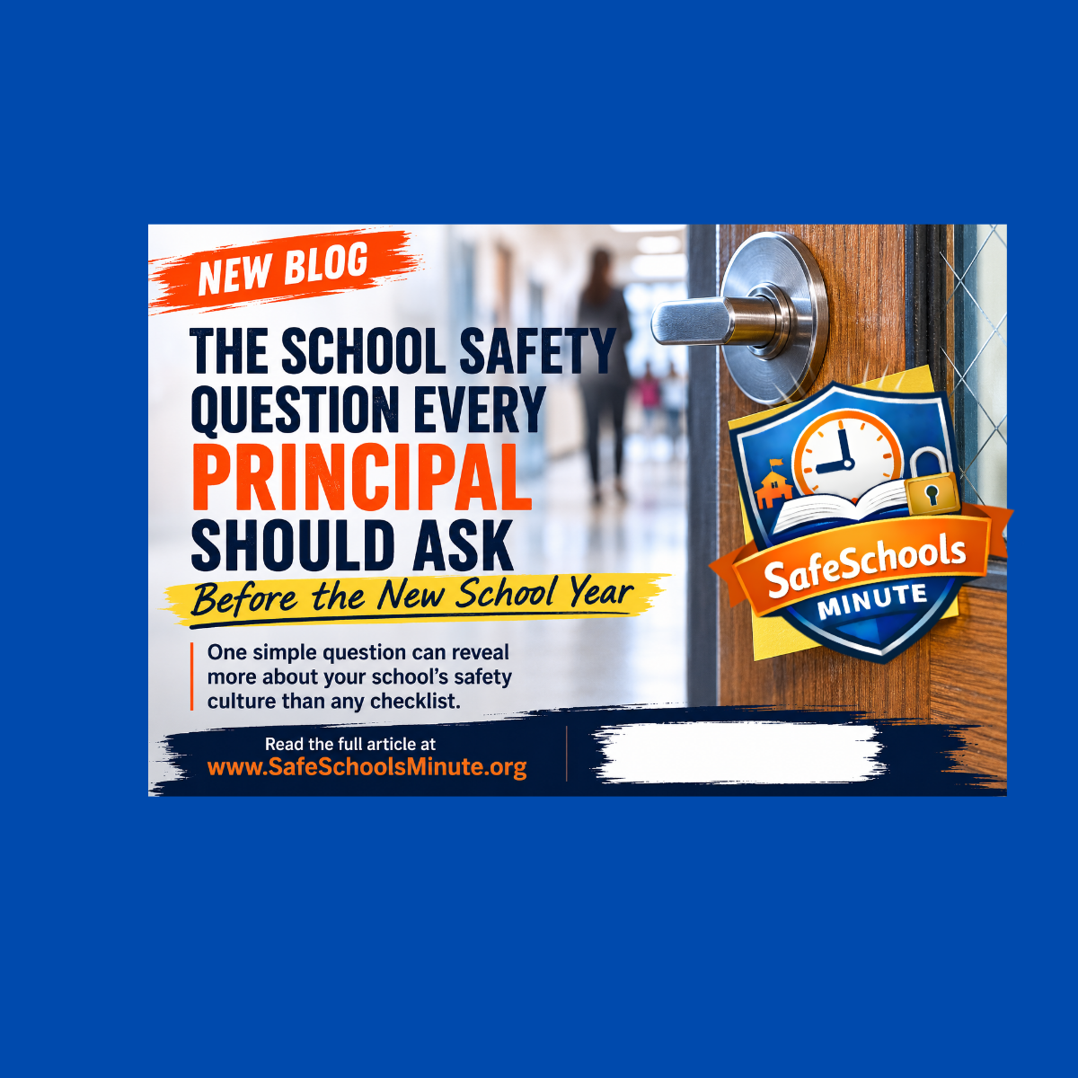 The School Safety Question Every Principal Should Ask Before the New School Year