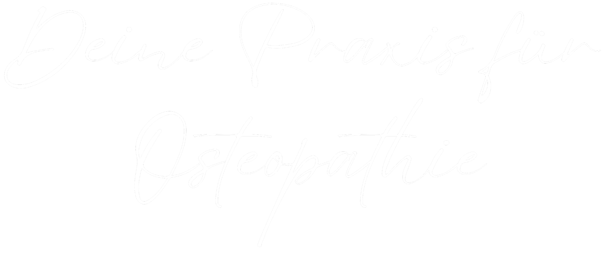 Schriftzug in weißen, handgeschriebenen Buchstaben auf schwarzem Hintergrund, sagt: "Deine Praxis für Osteopathie".