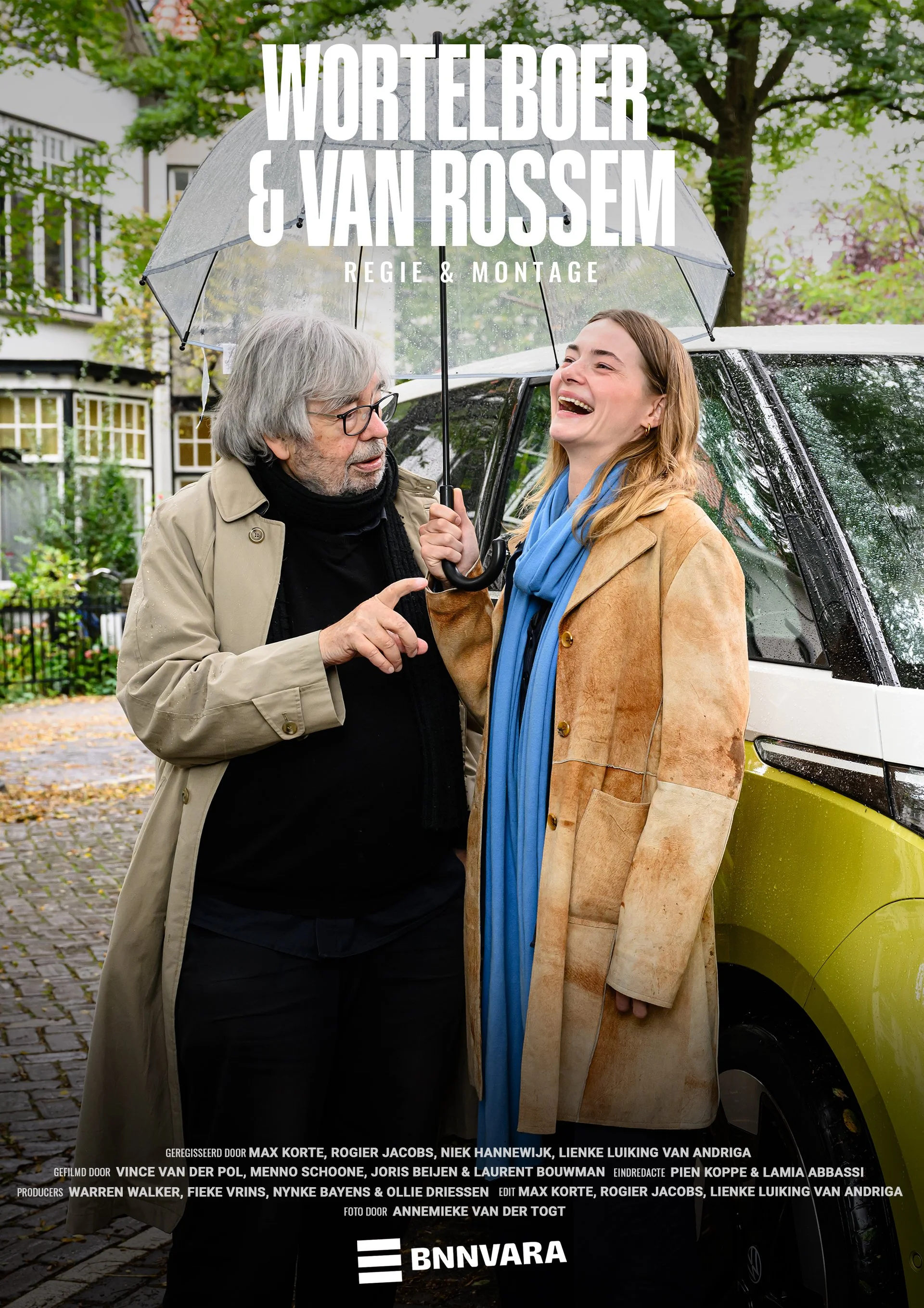 Regie & Montage | Wortelboer & van Rossem 1, 2 & 3 | 2023-2026 | BNNVARA