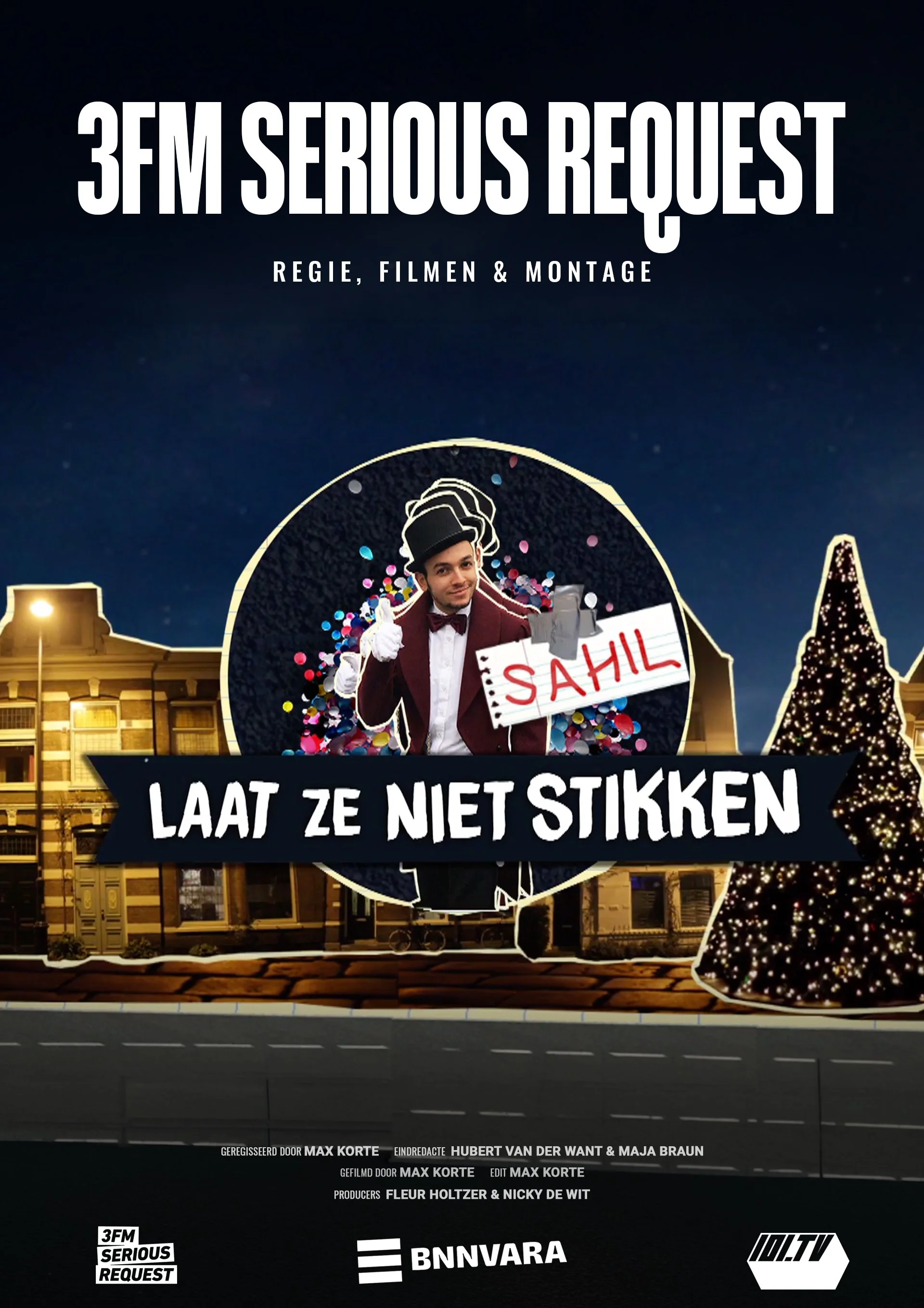 Regie, Filmen & Montage | 3FM Rerious Request - Laat Ze Niet Stikken | 2016 | BNN - 101TV