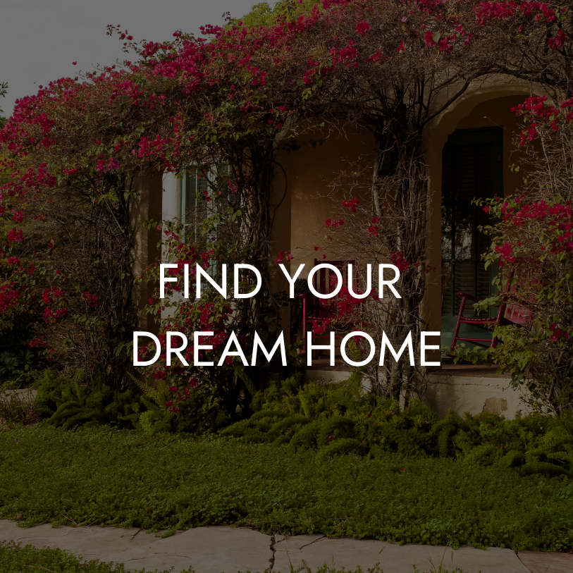 Cottage with red flowers and greenery with text 'Find Your Dream Home' overlay.