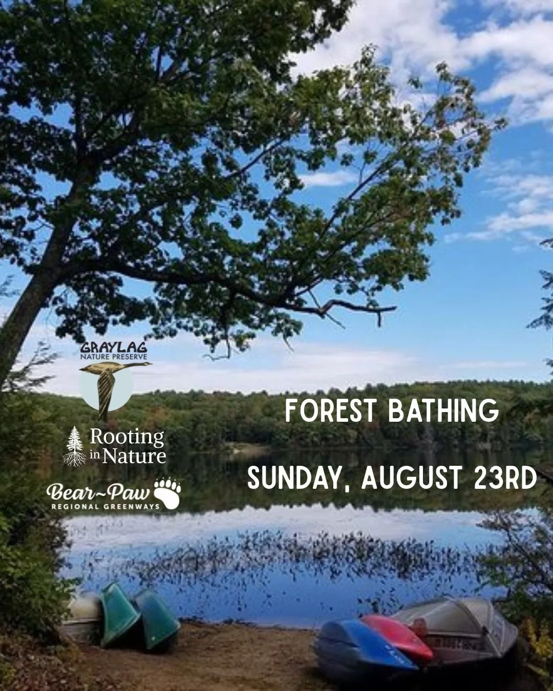 Bear-Paw Lakeside Forest Bathing at Graylag Nature Preserve