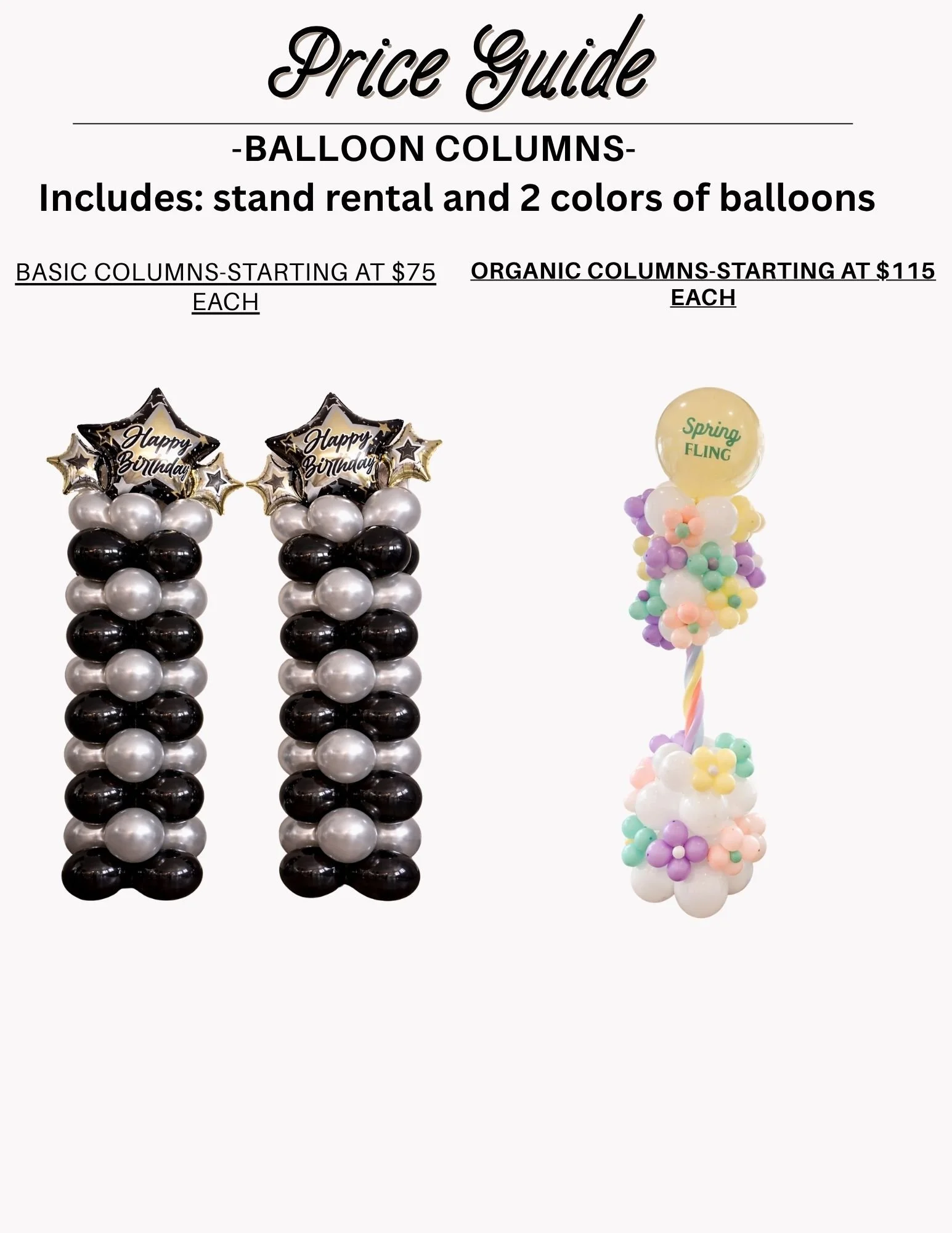 Price guide for balloon columns with stand rental, showing two black and silver balloon columns with star-shaped balloons reading 'Happy Birthday' on top, and one pastel-colored balloon column with a round balloon on top that reads 'Spring Fling' and decorated with pastel flowers.