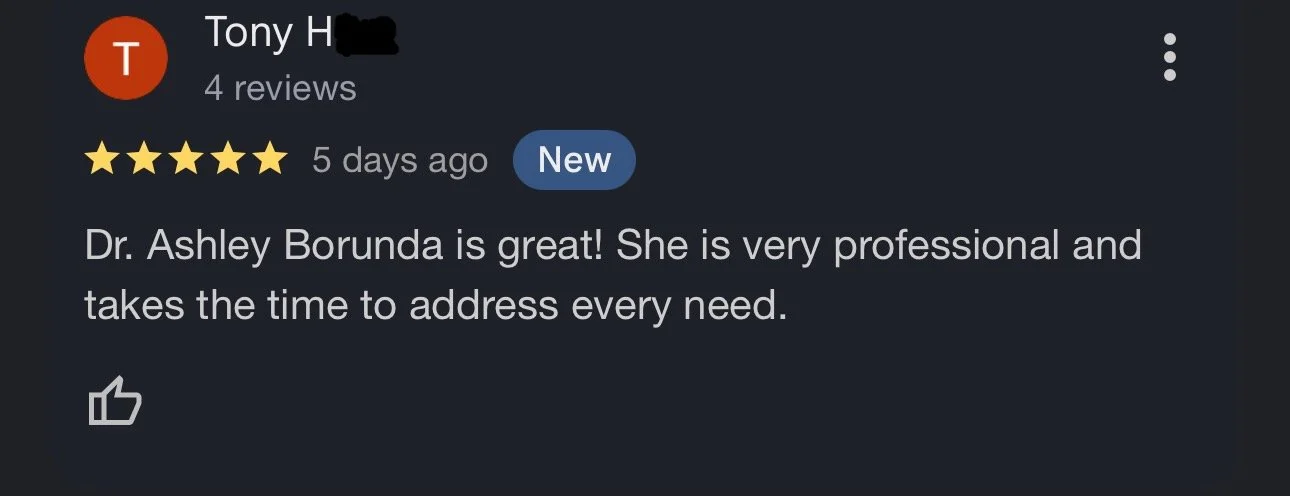 Review from Tony H rating Dr. Ashley Borunda, praising her professionalism and attentive care.
