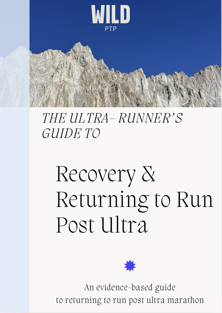 The Ultra- Runner's Guide to Recovery and Returning to Run Post Ultra