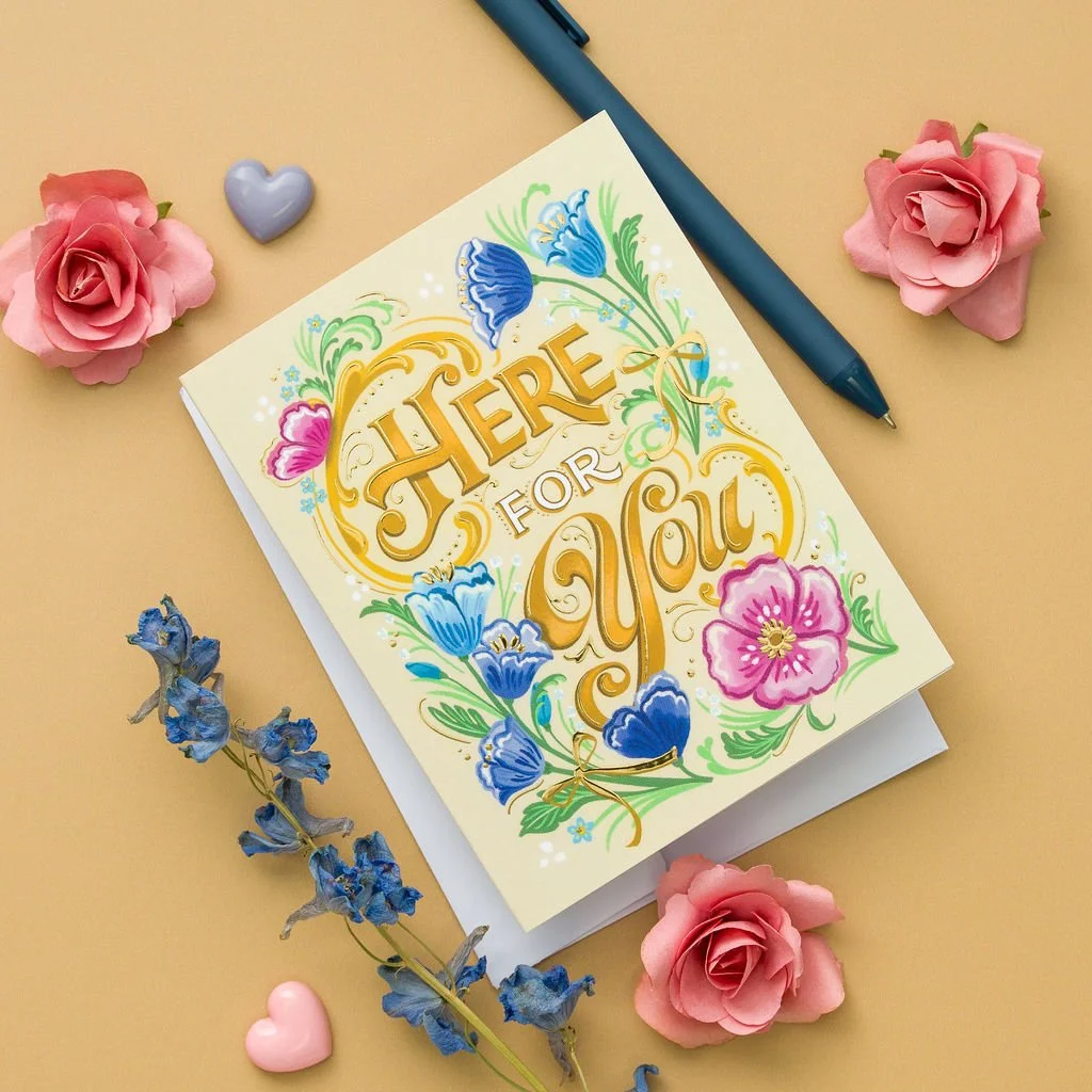 Here for You - Sympathy Greeting Card with Gold Foil
