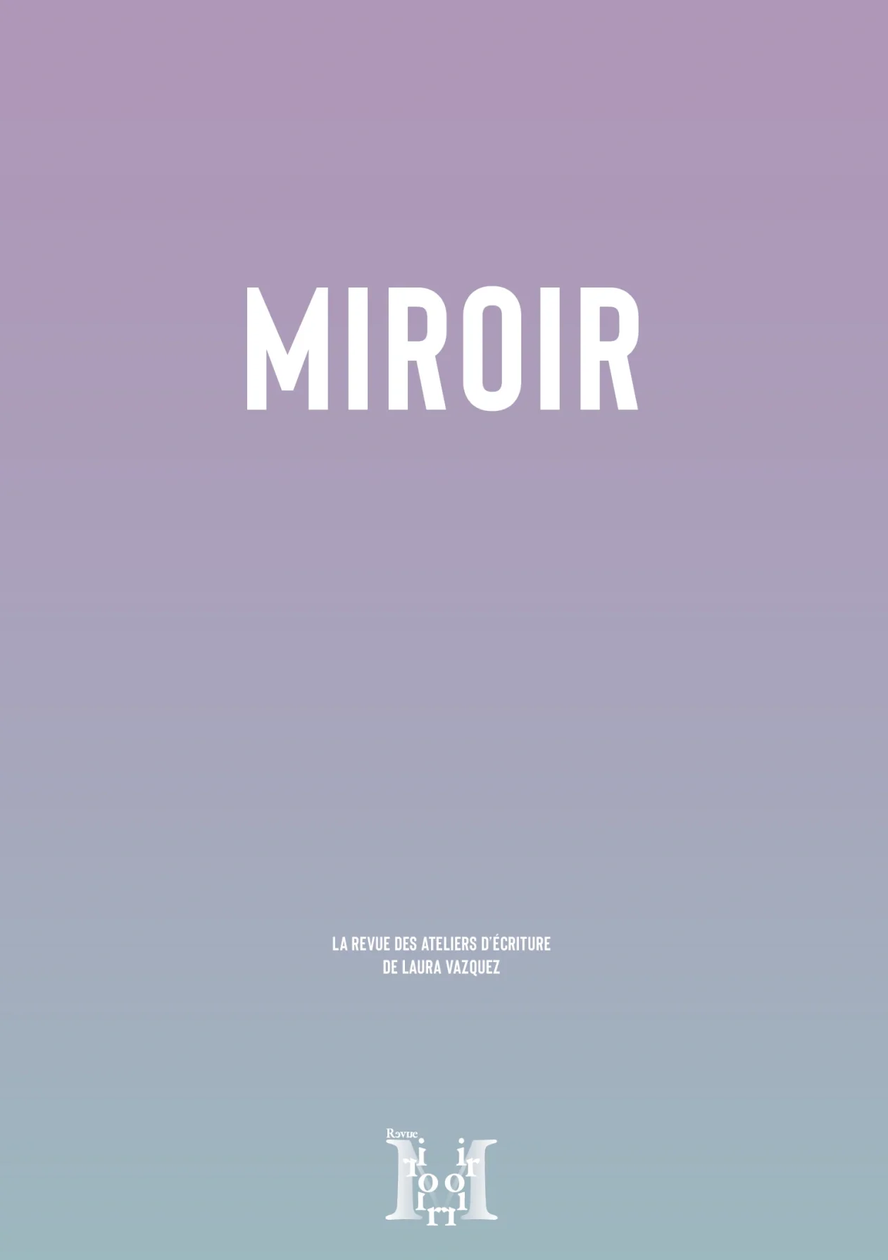 Page de couverture d'une revue avec le titre "MIROIR" en lettres blanches sur un fond dégradé violet et gris, comprenant sous-titre et logo en bas.