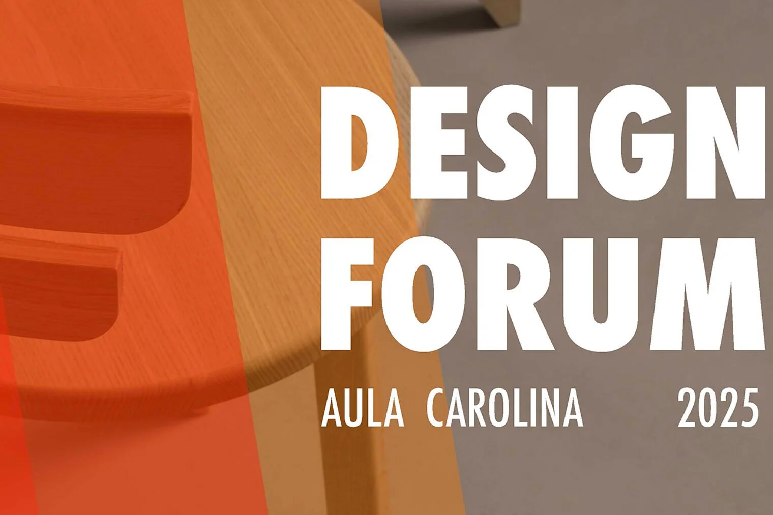 Grafik für ein Design-Forum mit dem Text "Design Forum Aula Carolina 2025" auf einem Holztisch, teilweise durch eine rote transparente Überlagerung verdeckt.