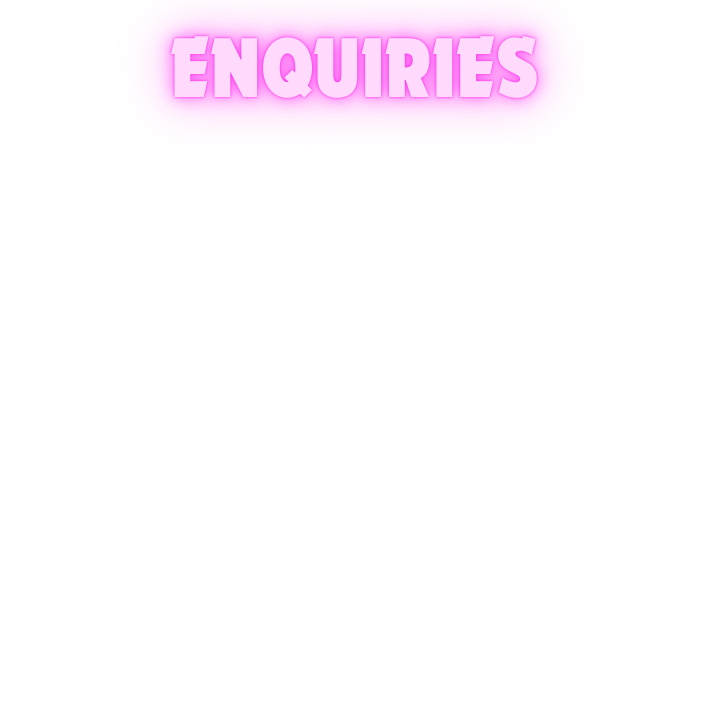 Pink sign with bold white text reading 'ENQUIRIES' at the top of the image.