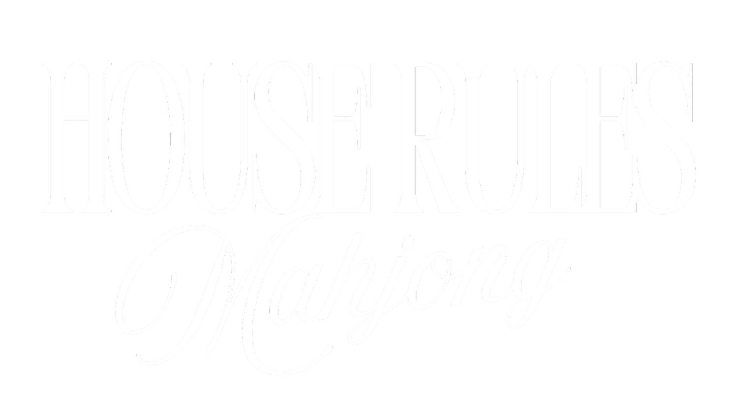 House Rules Mahjong