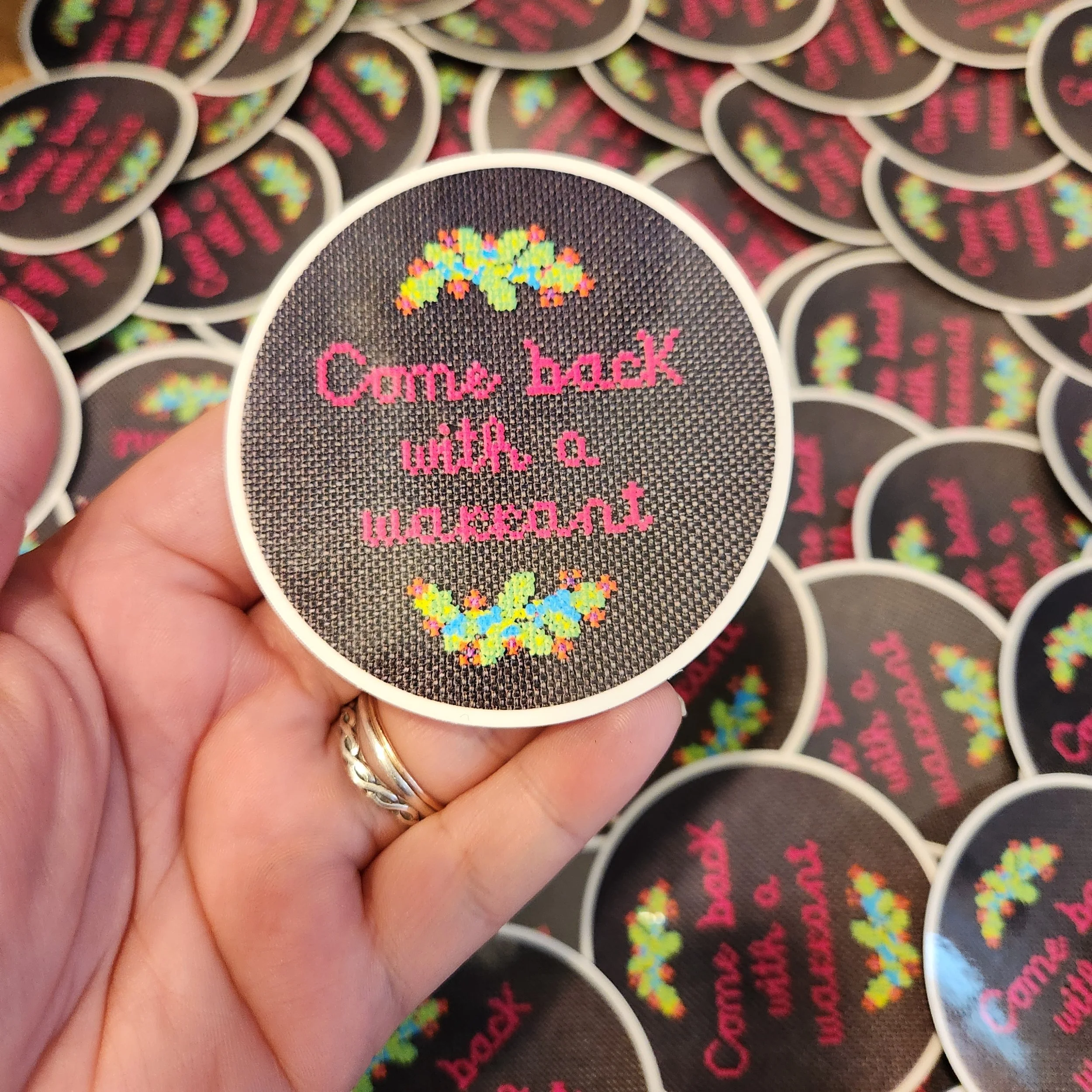 Come Back With a Warrant - Neon Version Reproduction Hoop Art - Vinyl Sticker