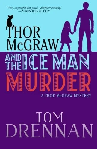 Thor McGraw and the Ice Man Murder