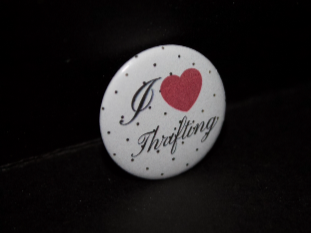 I <3 Thrifting Button