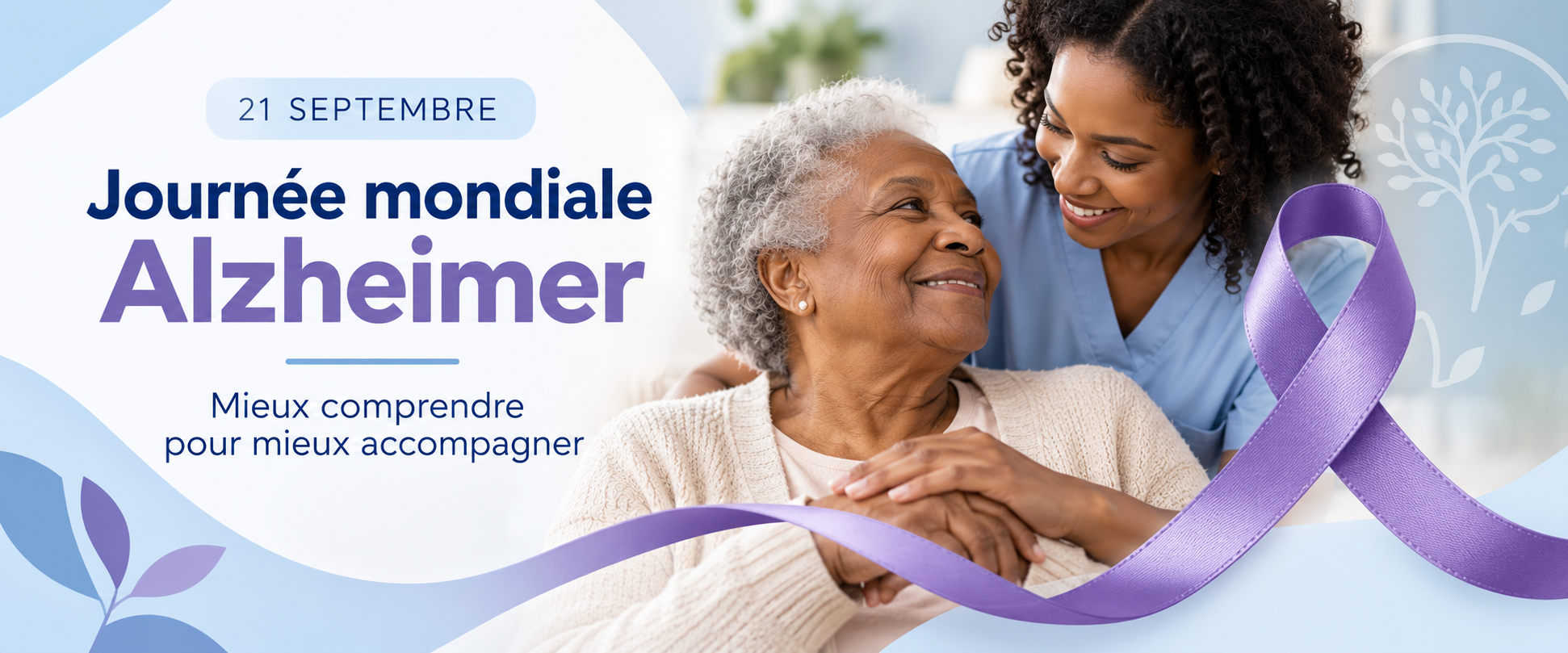 Mois mondial Alzheimer : mieux comprendre pour mieux accompagner