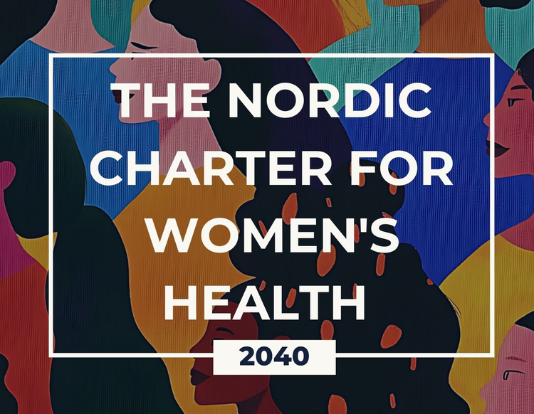 A colorful illustration of multiple women's faces in profile, with the text overlay 'The Nordic Charter for Women's Health 2040'.