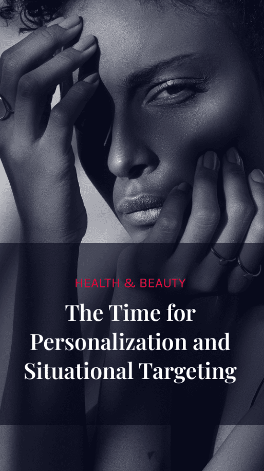 Close-up of a woman with oily skin touching her face and forehead, with text reading 'Health & Beauty: The Time for Personalization and Situational Targeting'.