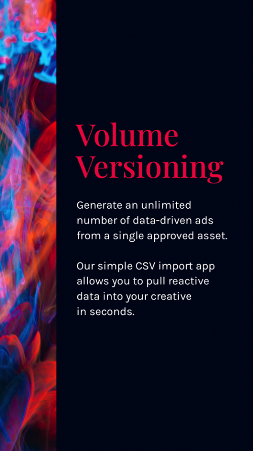 A promotional image for volume versioning features a dark blue background with colorful abstract flames on the left and pink text on the right that reads 'Volume Versioning'. The text explains generating data-driven ads from a single asset using a CSV import app.