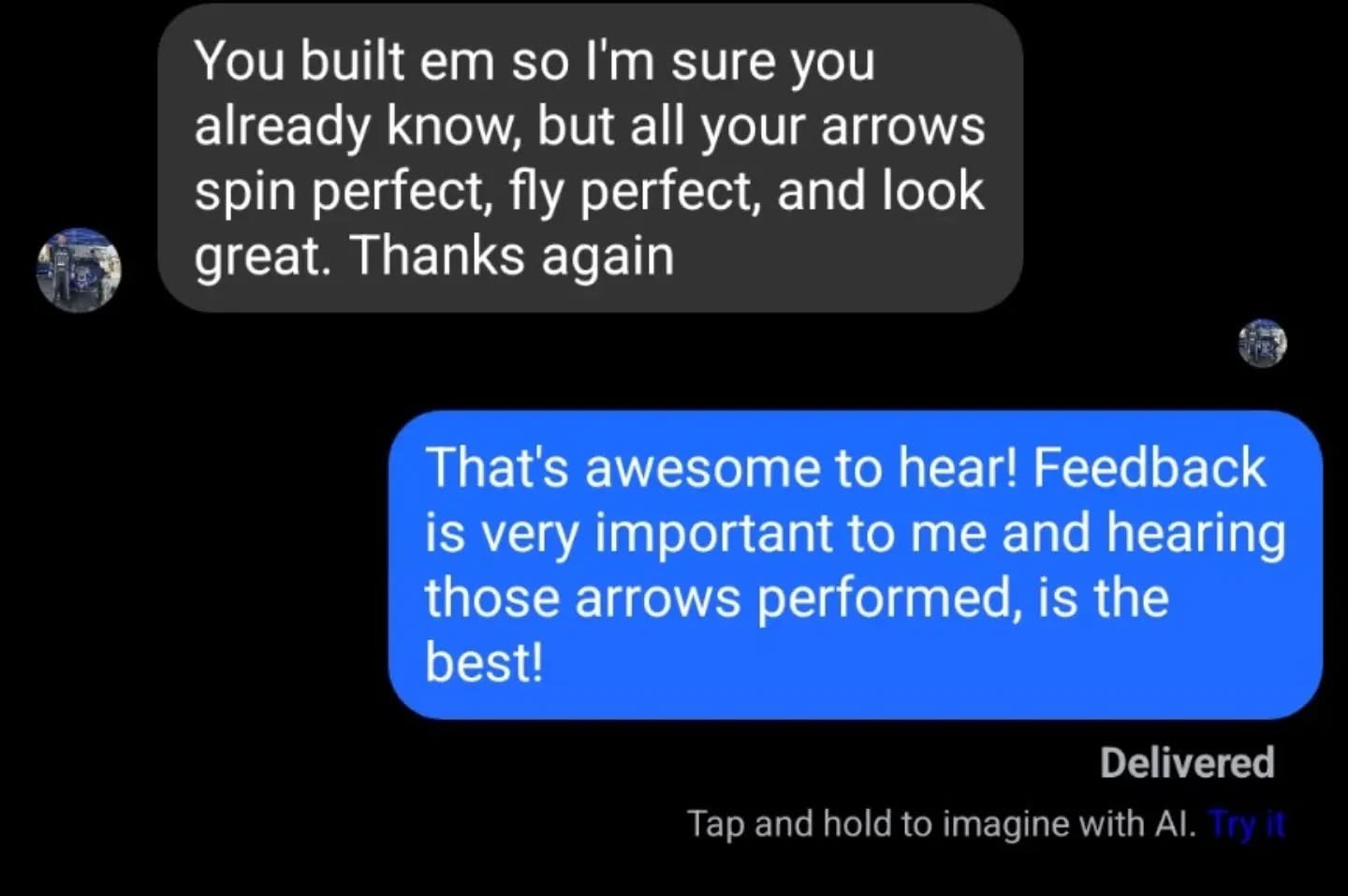 This is the kind of message that makes the time at the arrow bench worth it. 🎯

A customer sent these photos along with some feedback after putting his custom arrows to work:

&ldquo;All your arrows spin perfect, fly perfect, and look great.&rdquo;
