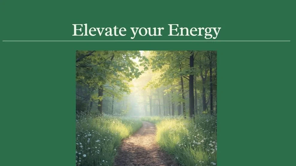 Elevate Your Energy
