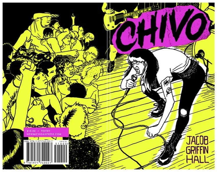 Illustration of a punk rock concert with a singer on stage, surrounded by a crowd of fans, with the title 'CHIVO' in large pink letters and the author Jacob Griffin Hall's name.
