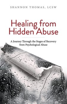 Book cover titled 'Healing from Hidden Abuse' by Shannon Thomas, LCSW, featuring a cracked glass surface. For understanding psychological, emotional, and narcissistic abuse