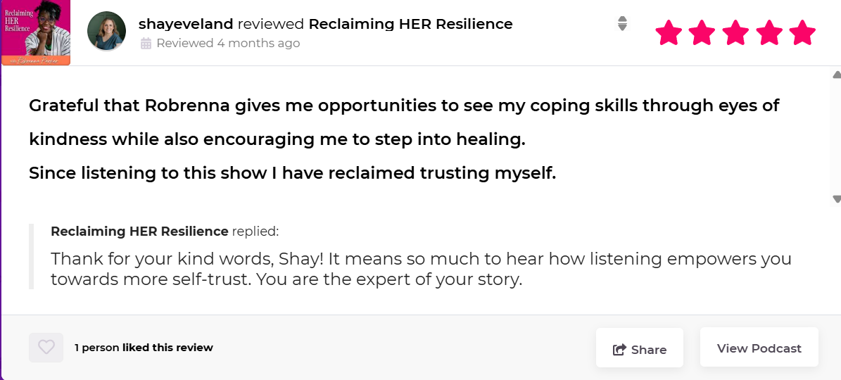 A review page for the book 'Reclaiming HER Resilience' by Shay Eveland. The page shows a 5-star rating, a profile picture of Shay Eveland, and a profile picture of a person who reviewed the book. The review expresses gratitude for Robrenna's help in seeing coping skills and trusting oneself, with a reply emphasizing the importance of listening and self-trust.