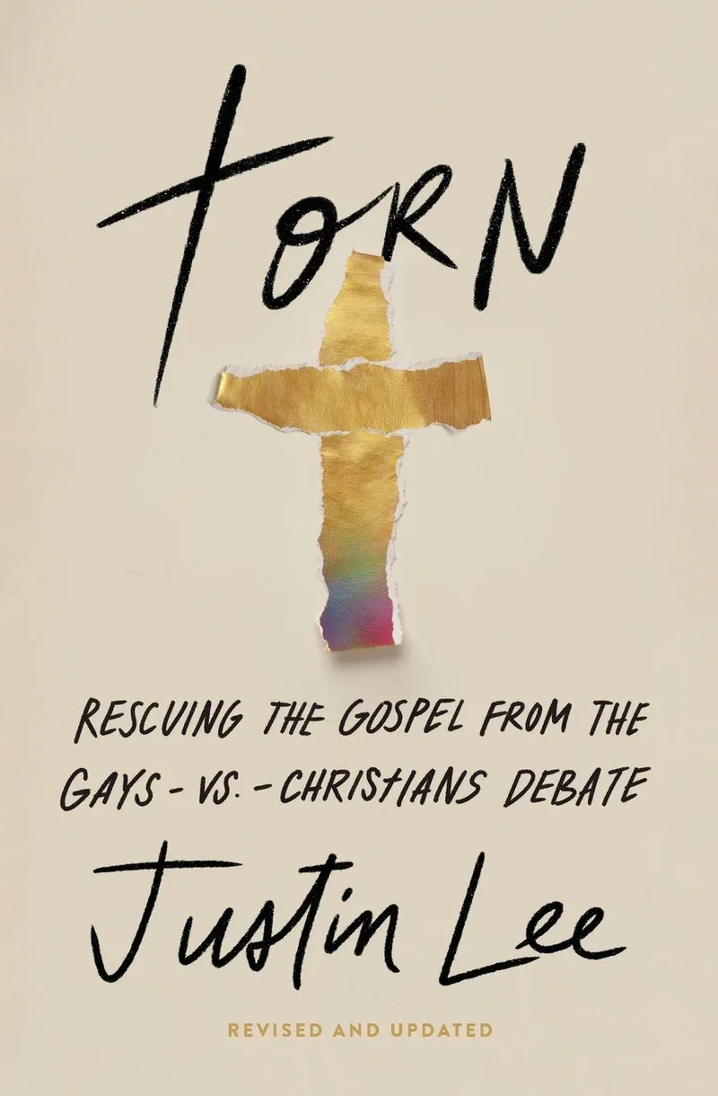 Book cover titled 'Torn' by Justin Lee with a gold torn paper cross, and the subtitle 'Rescuing the gospel from the gays versus Christians debate'
