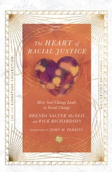 Book cover titled 'The Heart of Racial Justice' by Brenda Salter McNeil and Rick Richardson, with a heart-shaped design on the cover. For Trauma Recovery and Resilience.