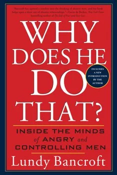 Book cover of 'Why Does He Do That?' by Lundy Bancroft with a red background and white text. To understand domestic violence abusers
