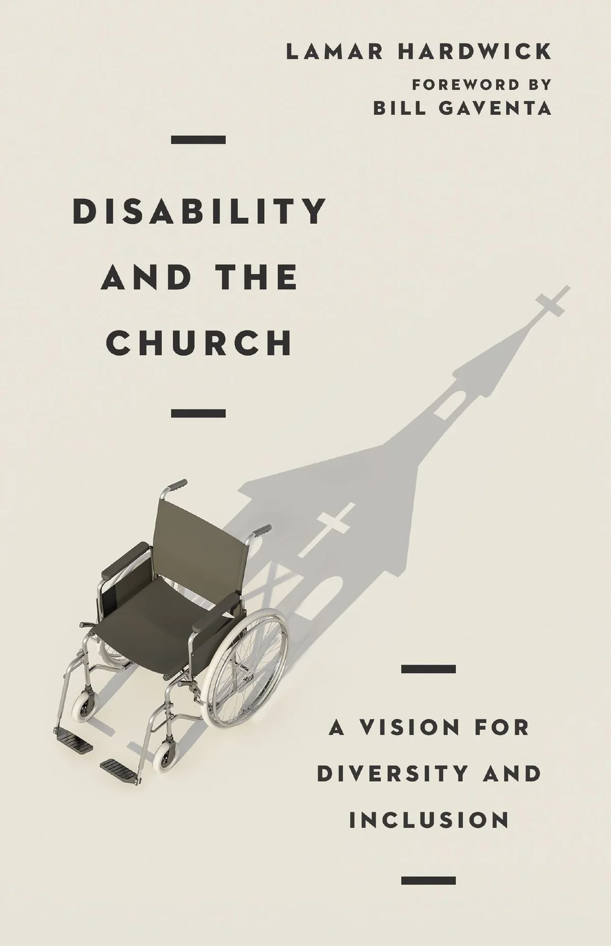 Book cover with the title 'Disability and the Church' by Lamar Hardwick, featuring a shadow of a wheelchair with a cross on the backrest and a shadow of a church steeple with a cross on top.