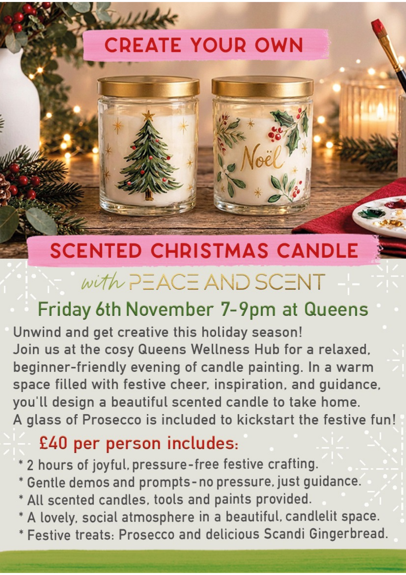 Paint your own scented candle with Prosecco and festive treats. 