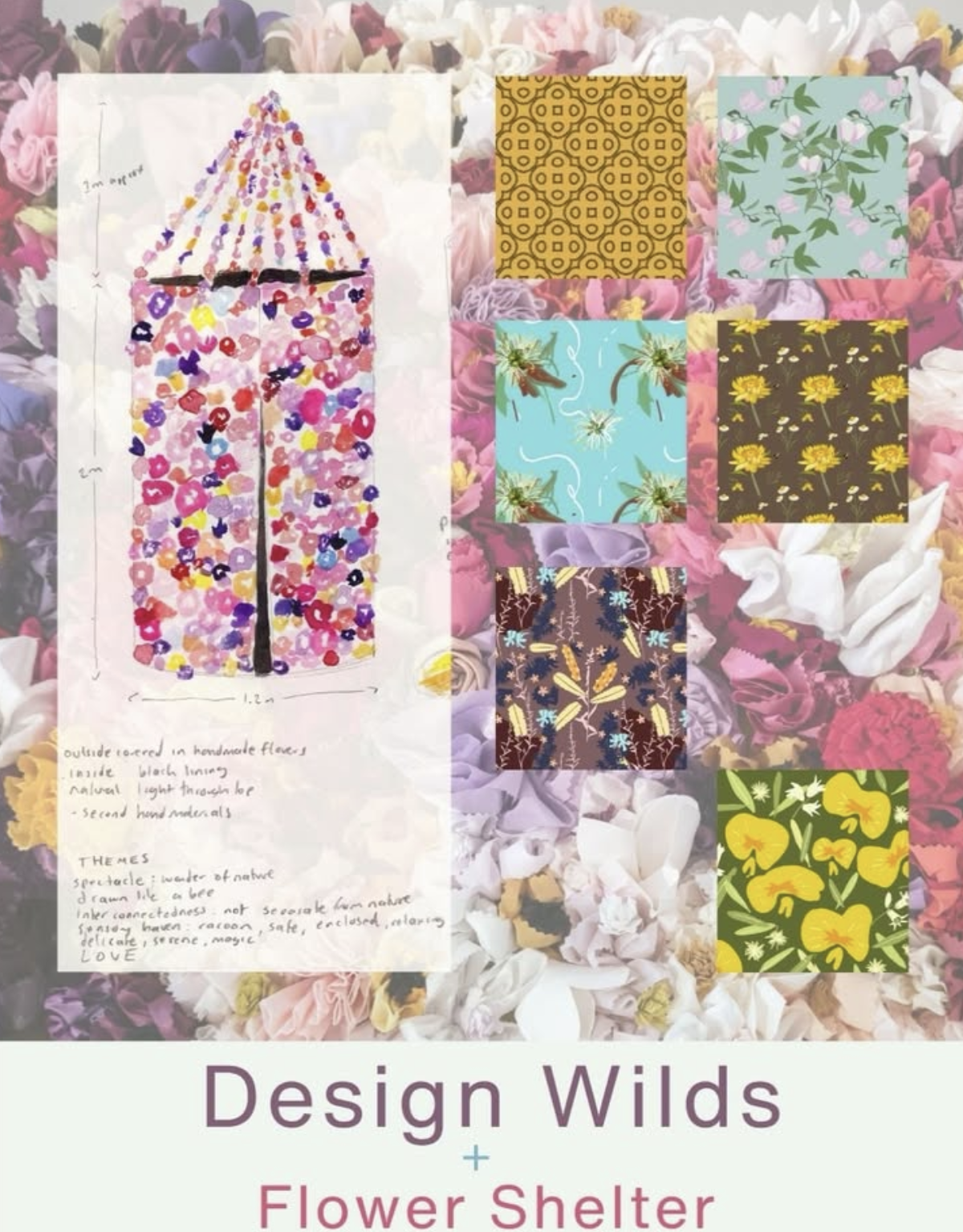 Design Wilds and Flower Shelter