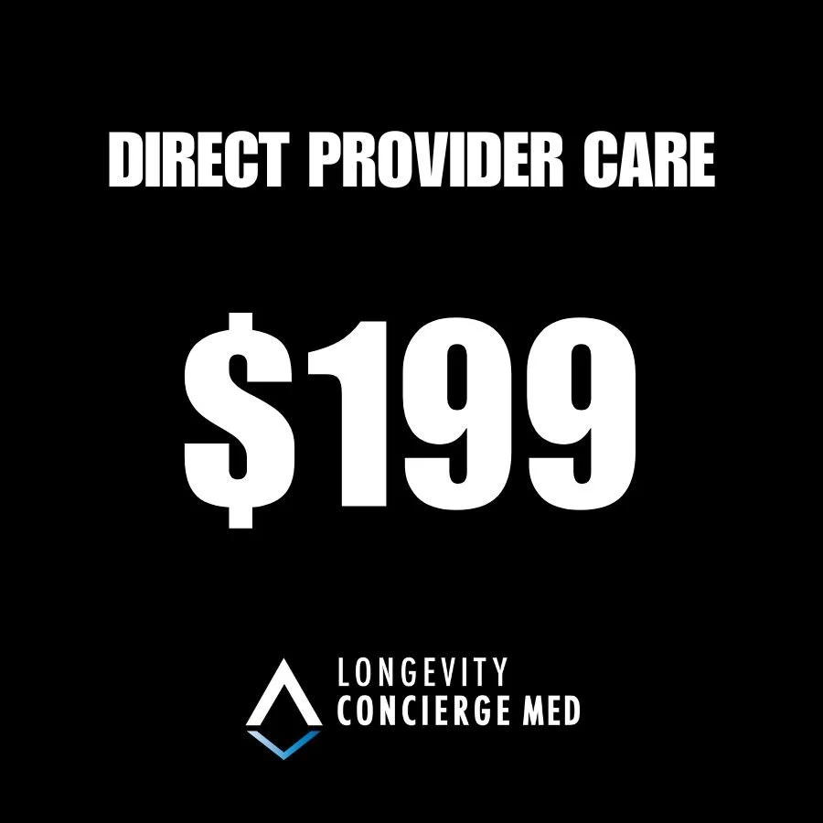 Advertising sign for direct provider care at $199, with a logo and the words 'Longevity Concierge Med'.