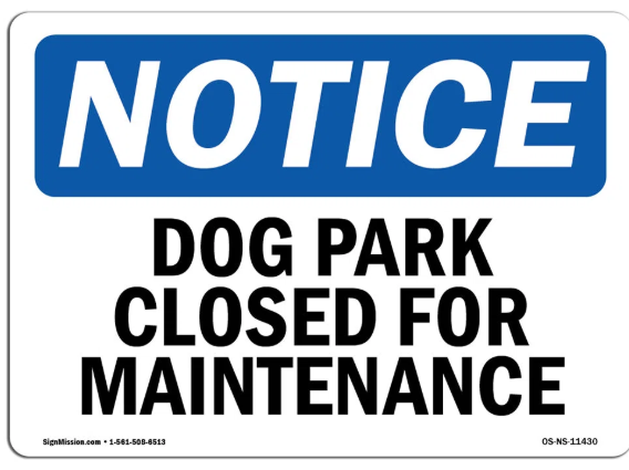 CLOSED for Grounds Maintenance