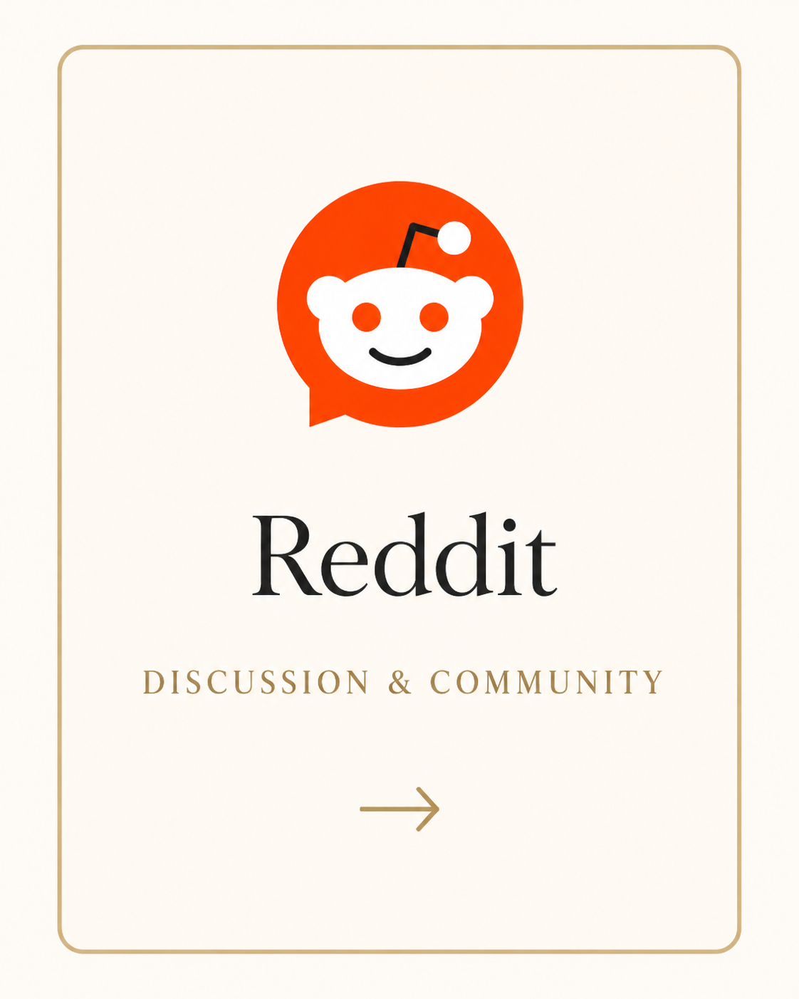 Reddit logo with the text 'Reddit' and 'Discussion & Community' below, plus a right arrow, on a cream-colored background.